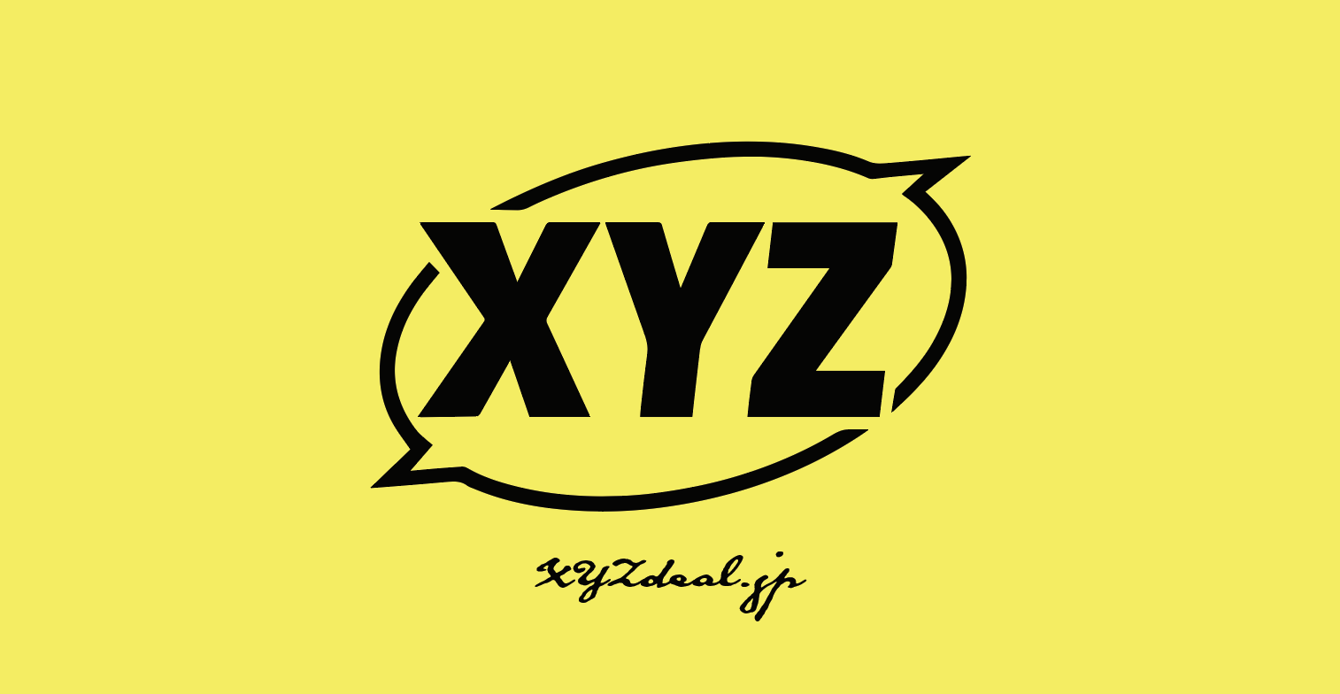 What's XYZ deal!? – XYZdeal.jp